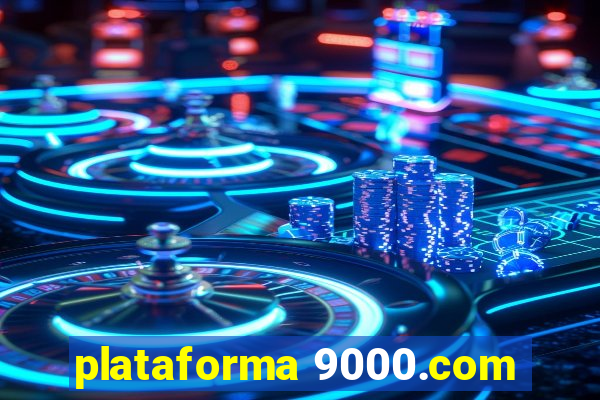 plataforma 9000.com